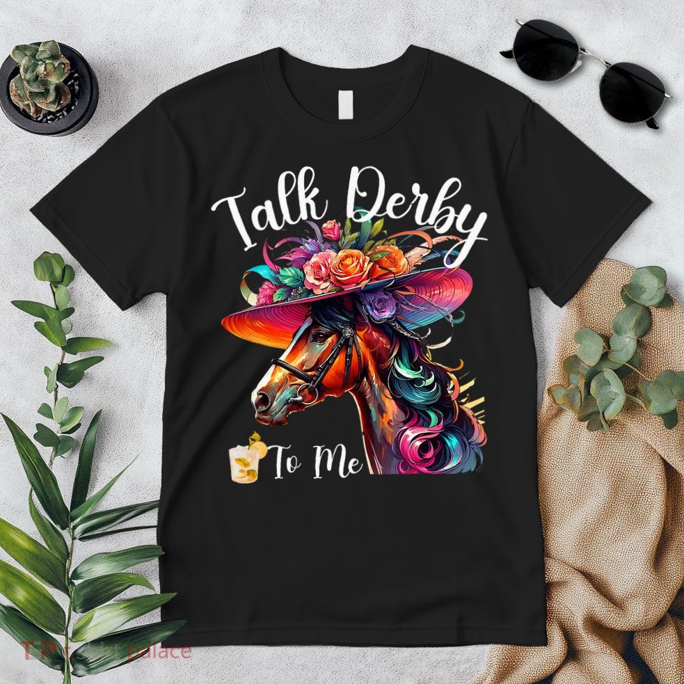 Talk Derby To Me Funny Racing Horse Premium T-Shirt