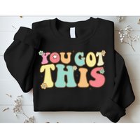 Test Day Teacher Motivational Testing Day Student Sweatshirt
