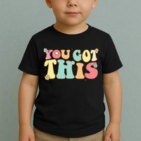Test Day Teacher Motivational Testing Day Student Toddler T-Shirt