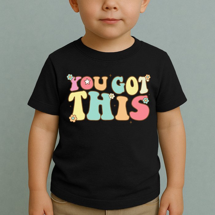 Test Day Teacher Motivational Testing Day Student Toddler T-Shirt