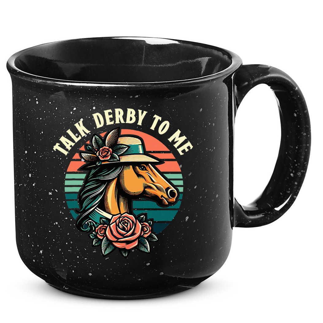 Talk Derby To Me Funny Racing Horse 15oz Campfire Ceramic Mug