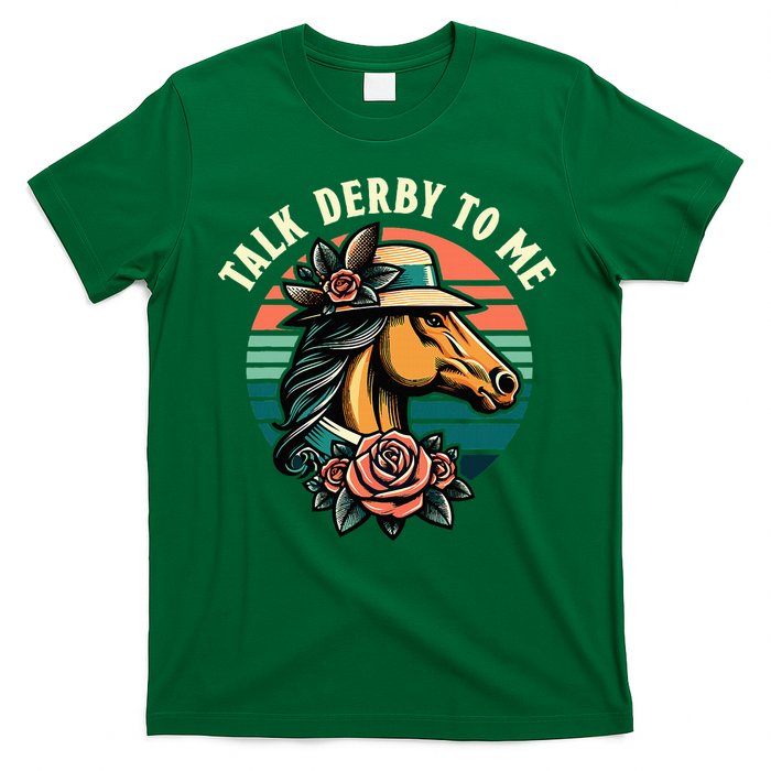 Talk Derby To Me Funny Racing Horse T-Shirt