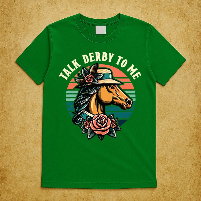 Talk Derby To Me Funny Racing Horse T-Shirt