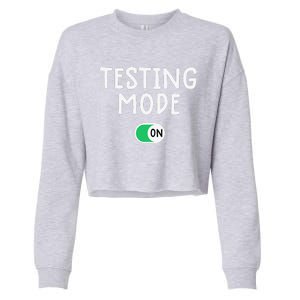 Test Day Teacher Testing Day Funny Teacher Tee Cropped Pullover Crew