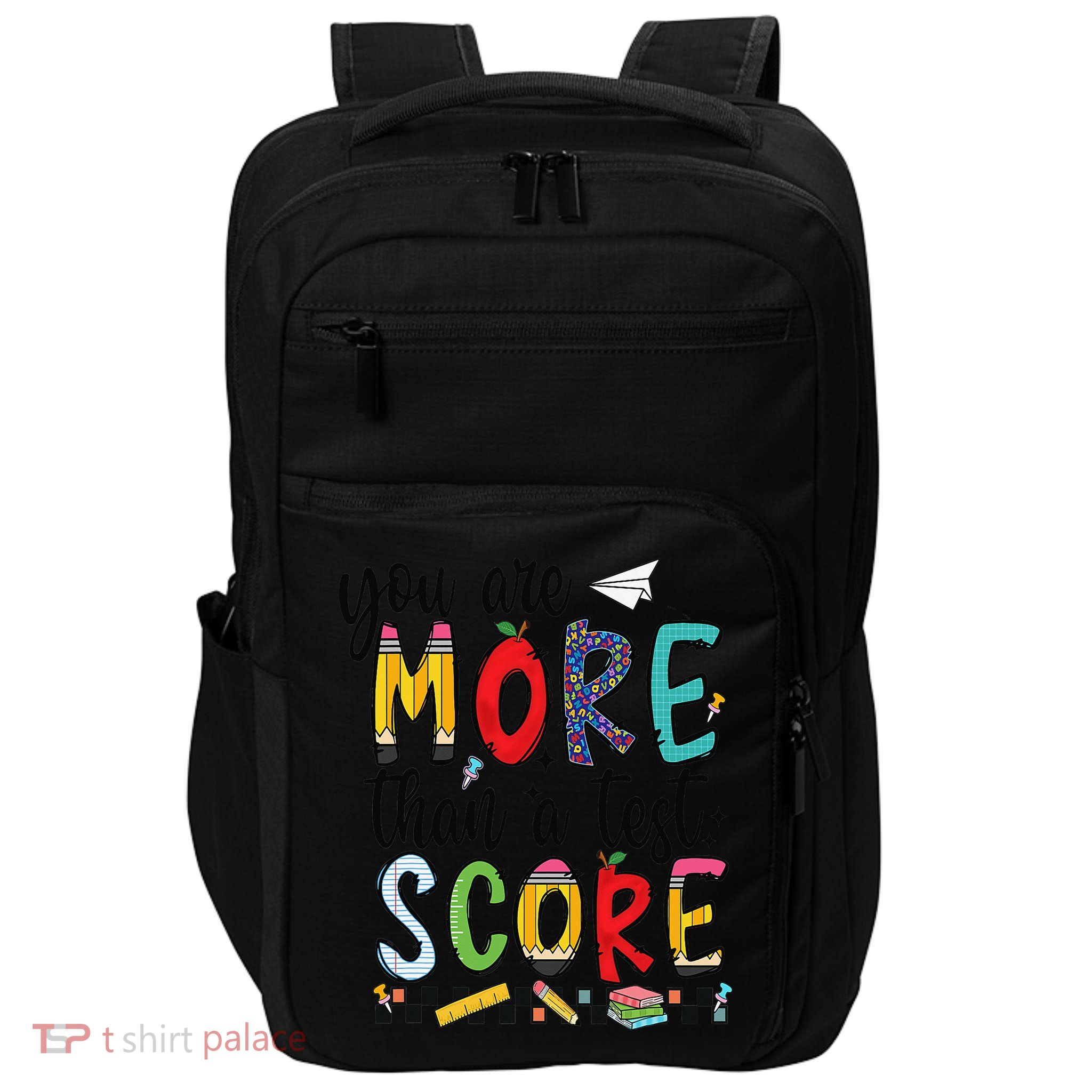 Test Day Teacher Day You Are More Than A Test Score Impact Tech Backpack