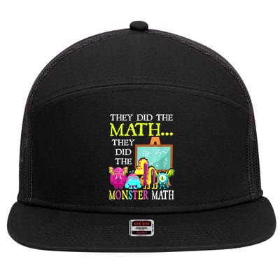 They Did The Math They Did The Monster Math Funny Halloween 7 Panel Mesh Trucker Snapback Hat