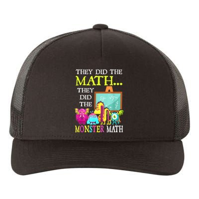 They Did The Math They Did The Monster Math Funny Halloween Yupoong Adult 5-Panel Trucker Hat