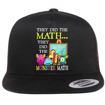 They Did The Math They Did The Monster Math Funny Halloween Flat Bill Trucker Hat