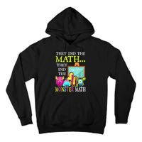 They Did The Math They Did The Monster Math Funny Halloween Tall Hoodie