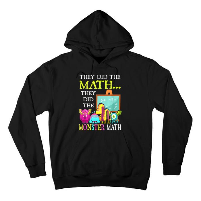 They Did The Math They Did The Monster Math Funny Halloween Tall Hoodie