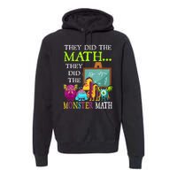 They Did The Math They Did The Monster Math Funny Halloween Premium Hoodie