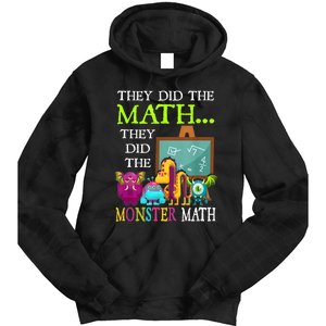 They Did The Math They Did The Monster Math Funny Halloween Tie Dye Hoodie