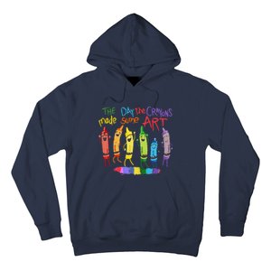 The Day The Crayons Made Some Art Teacher Art Hoodie