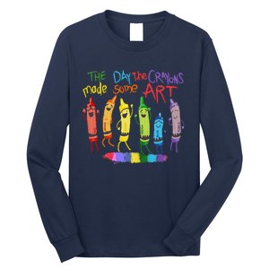 The Day The Crayons Made Some Art Teacher Art Long Sleeve Shirt