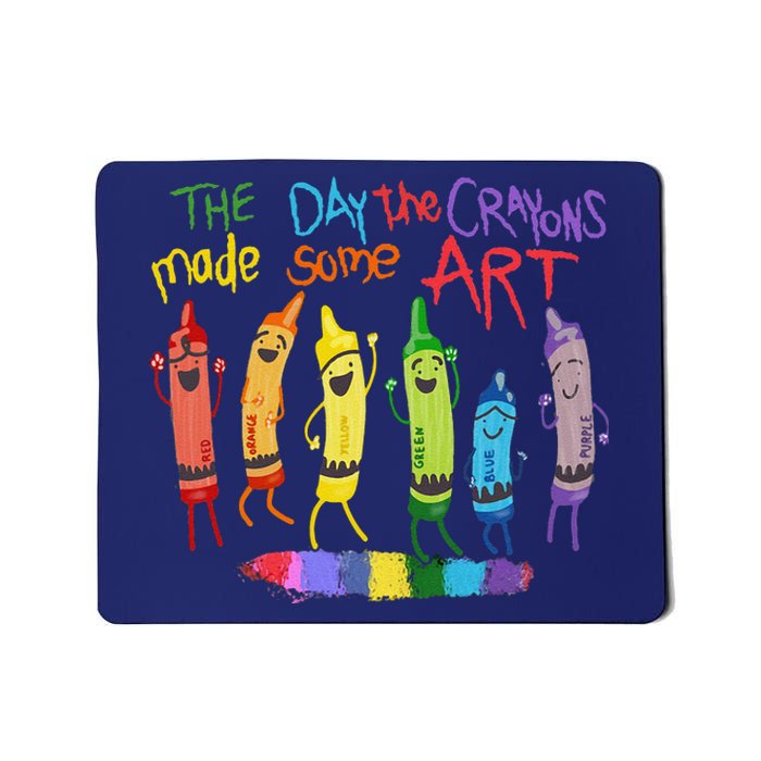 The Day The Crayons Made Some Art Teacher Art Mousepad