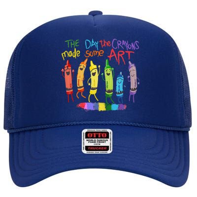 The Day The Crayons Made Some Art Teacher Art High Crown Mesh Back Trucker Hat