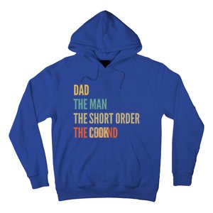 The Dad The The Short Order Cook The Legend Funny Gift Hoodie