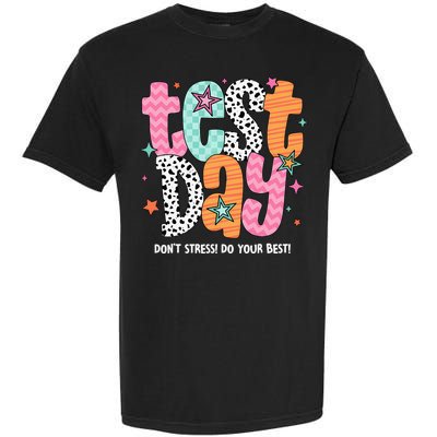 Test Day Teacher Rock The Test Don't Stress Do Your Best Garment-Dyed Heavyweight T-Shirt