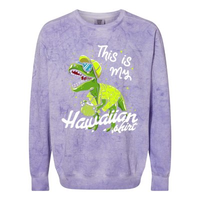 Tgiftrex Dinosaur This Is My Hawaiian Gift Colorblast Crewneck Sweatshirt