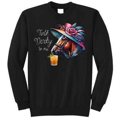 Talk Derby To Me Racing Horse Sweatshirt