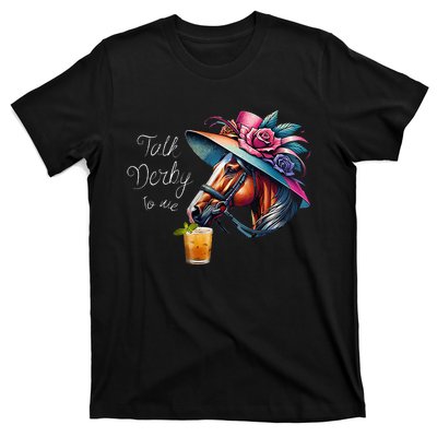 Talk Derby To Me Racing Horse T-Shirt