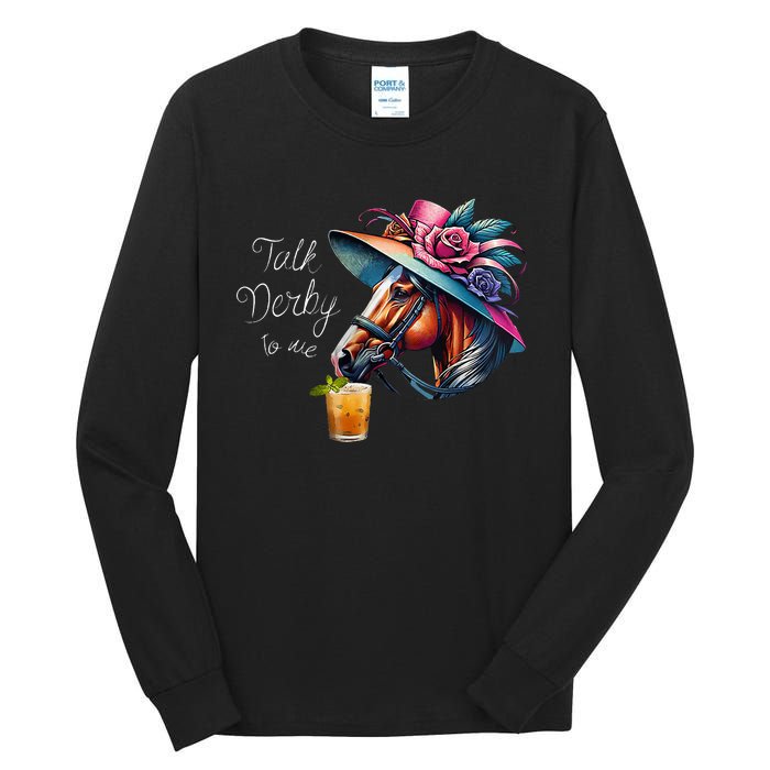 Talk Derby To Me Racing Horse Tall Long Sleeve T-Shirt