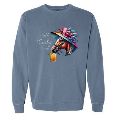 Talk Derby To Me Racing Horse Garment-Dyed Sweatshirt