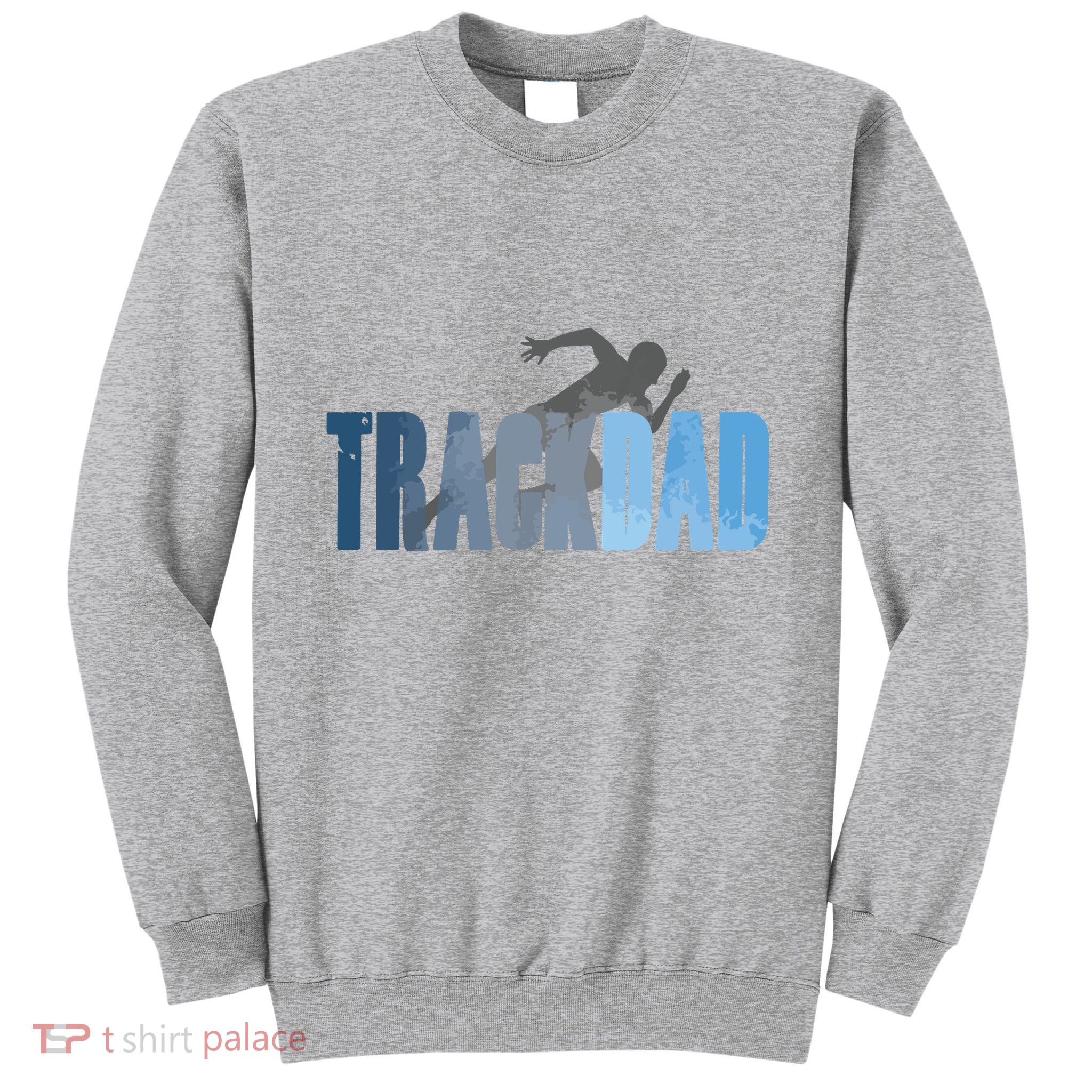 Track Dad Track Field Runner Cross Country Running Father Tall Sweatshirt