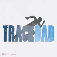 Track Dad Track Field Runner Cross Country Running Father T-Shirt