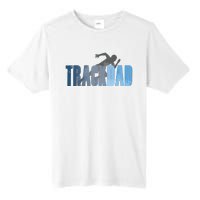 Track Dad Track Field Runner Cross Country Running Father Tall Fusion ChromaSoft Performance T-Shirt