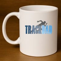 Track Dad Track Field Runner Cross Country Running Father 11oz C Handle Ceramic Mug