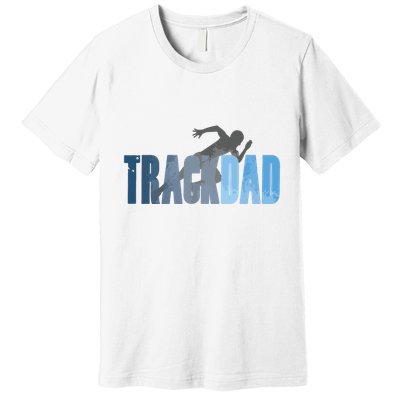 Track Dad Track Field Runner Cross Country Running Father Premium T-Shirt