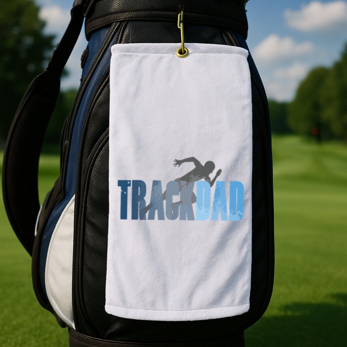 Track Dad Track Field Runner Cross Country Running Father Golf Towel