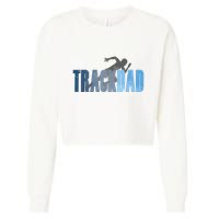 Track Dad Track Field Runner Cross Country Running Father Cropped Pullover Crew