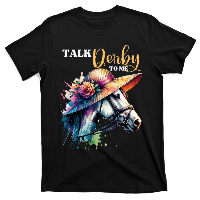 Talk Derby To Me Funny Racing Horse T-Shirt