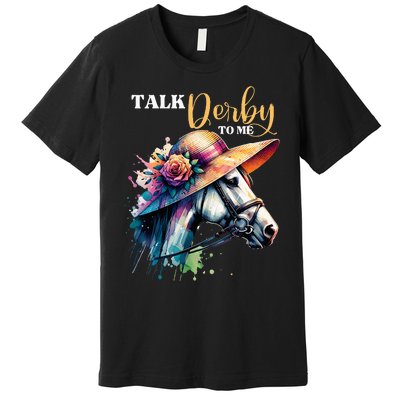 Talk Derby To Me Funny Racing Horse Premium T-Shirt