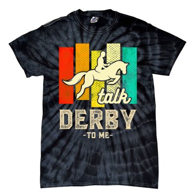 Talk Derby To Me Horse Racing Derby Day Colorful Horse Tie-Dye T-Shirt