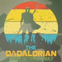 The Dadalorian This Is The Way Funny Dad Movie Spoof Legacy Tie Dye Trucker Hat