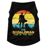 The Dadalorian This Is The Way Funny Dad Movie Spoof Doggie Tank
