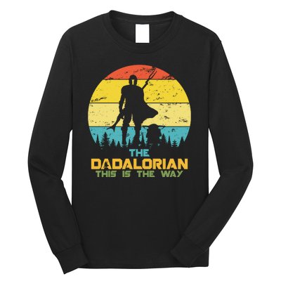 The Dadalorian This Is The Way Funny Dad Movie Spoof Long Sleeve Shirt