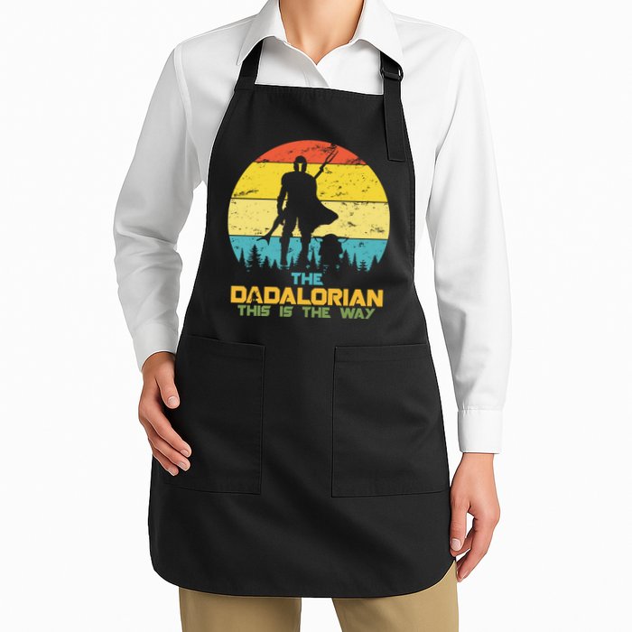 The Dadalorian This Is The Way Funny Dad Movie Spoof Full-Length Apron With Pockets