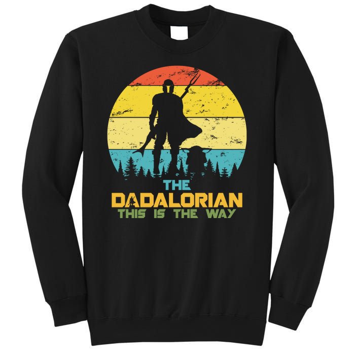 The Dadalorian This Is The Way Funny Dad Movie Spoof Sweatshirt