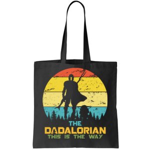 The Dadalorian This Is The Way Funny Dad Movie Spoof Tote Bag