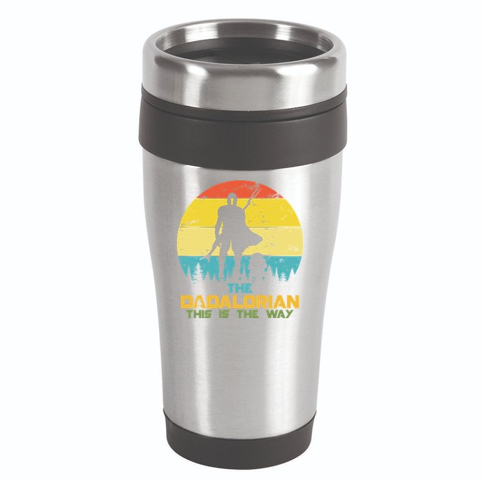 The Dadalorian This Is The Way Funny Dad Movie Spoof 16oz Travel Tumbler