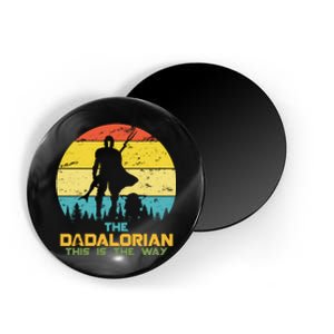 The Dadalorian This Is The Way Funny Dad Movie Spoof Magnet