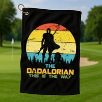 The Dadalorian This Is The Way Funny Dad Movie Spoof Golf Towel