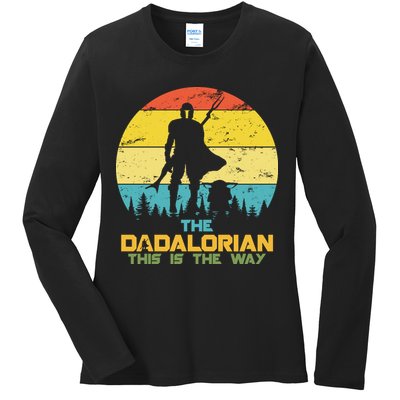 The Dadalorian This Is The Way Funny Dad Movie Spoof Ladies Long Sleeve Shirt