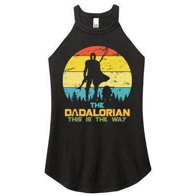 The Dadalorian This Is The Way Funny Dad Movie Spoof Women's Perfect Tri Rocker Tank