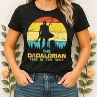 The Dadalorian This Is The Way Funny Dad Movie Spoof Womens T-Shirt