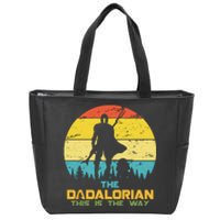 The Dadalorian This Is The Way Funny Dad Movie Spoof Zip Tote Bag